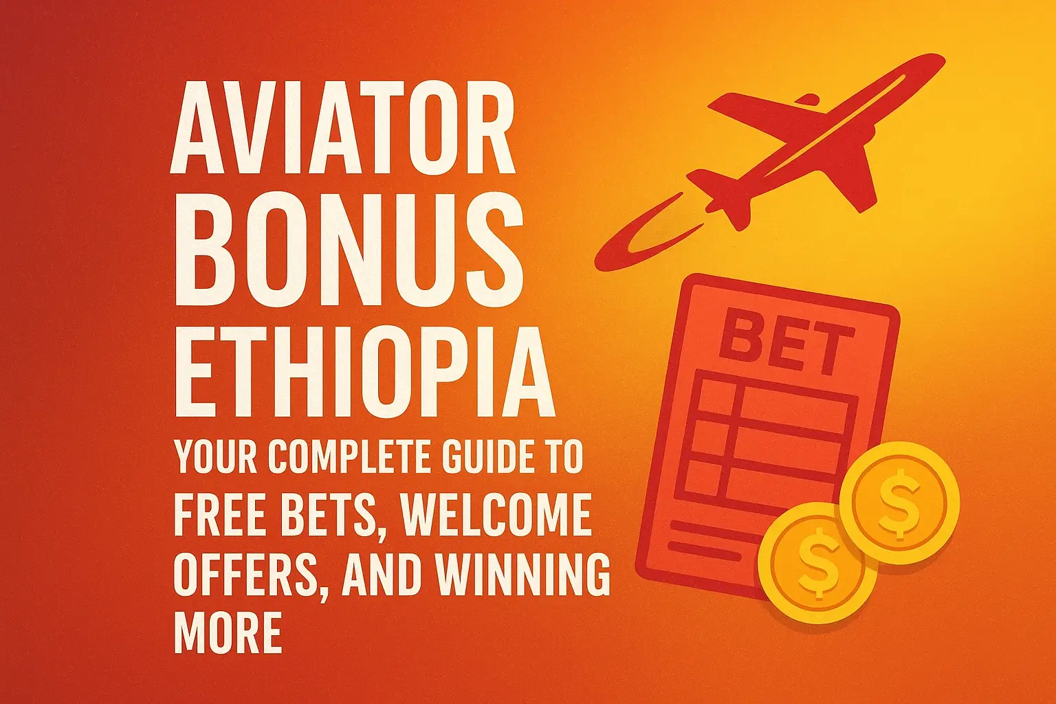 Aviator Bonus Ethiopia